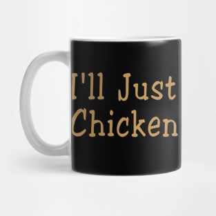 I'll Just Have The Chicken Nuggets, Tee Talk Triumph for Snack Lovers Mug